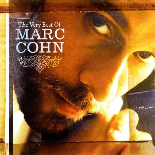 The Very Best of Marc Cohn Album 