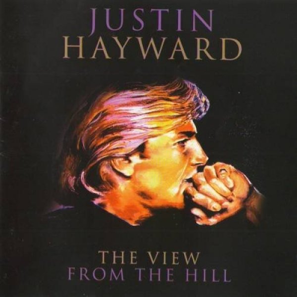 Album Justin Hayward - The View from the Hill