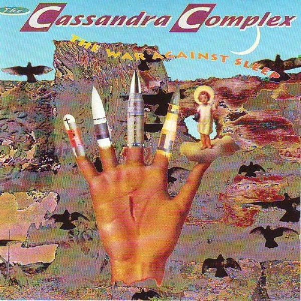 Album The Cassandra Complex - The War against Sleep