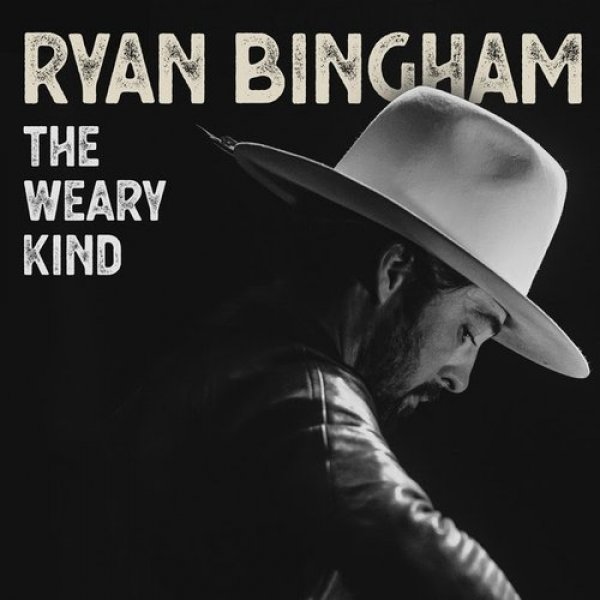 Album Ryan Bingham - The Weary Kind