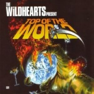 The Wildhearts Top of the World, 2003
