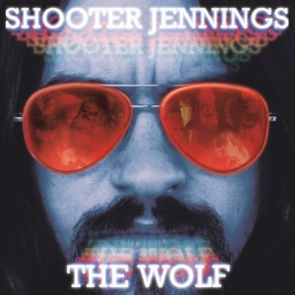 Album Shooter Jennings - The Wolf