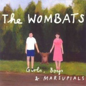 Album The Wombats - Girls, Boys and Marsupials