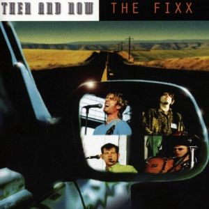 Album The Fixx - Then and Now