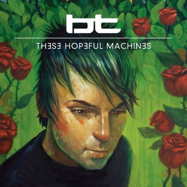 Album BT - These Hopeful Machines