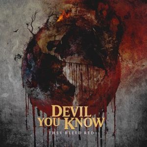 Album Devil You Know - They Bleed Red