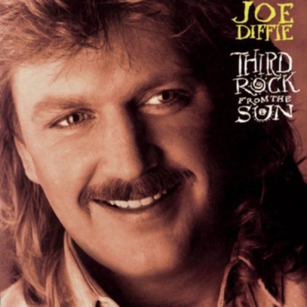 Album Joe Diffie - Third Rock from the Sun