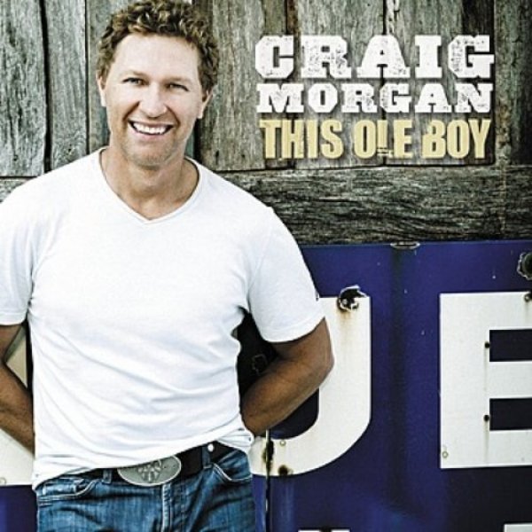 Craig Morgan This Ole Boy, 2012