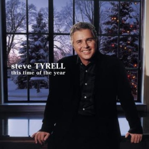 Album Steve Tyrell - This Time of The Year