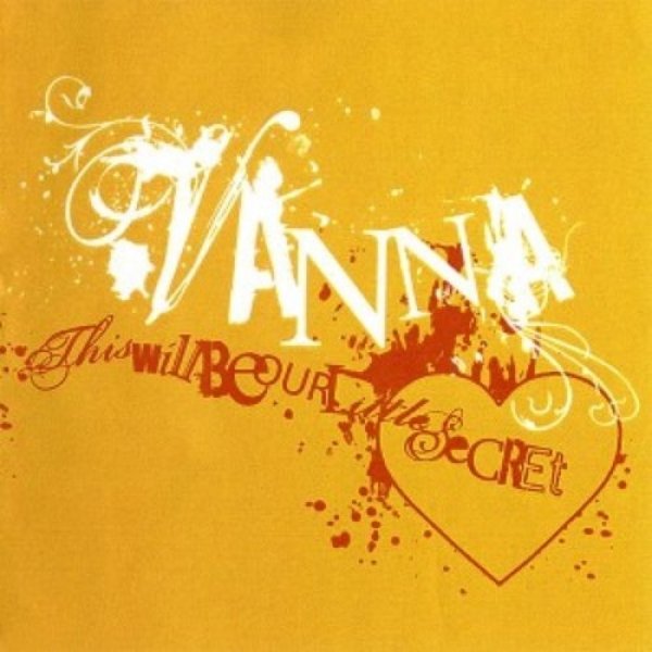 Album Vanna - This Will Be our Little Secret