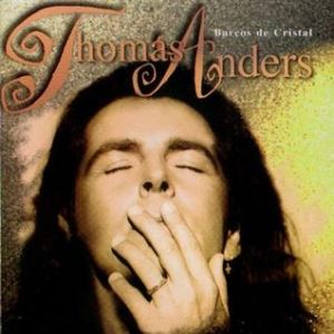 Album Barcos de Cristal - Thomas Anders