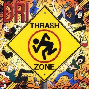 Album D.R.I. - Thrash Zone