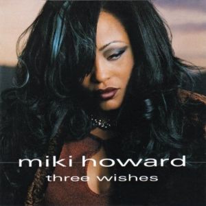 Album Miki Howard - Three Wishes