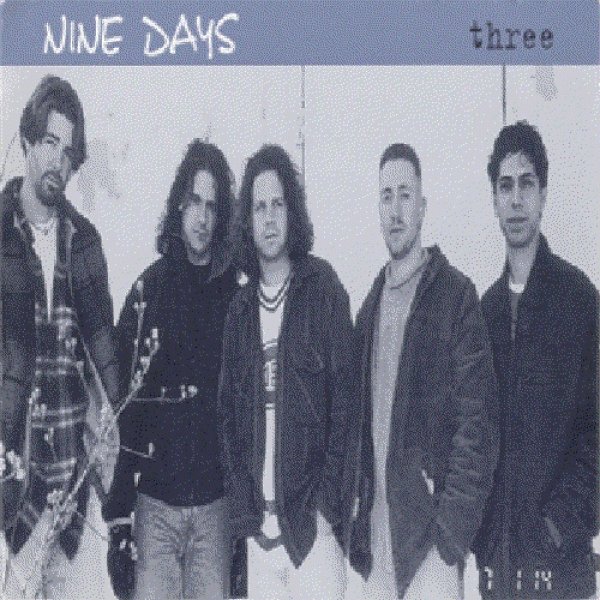 Nine Days Three, 1998