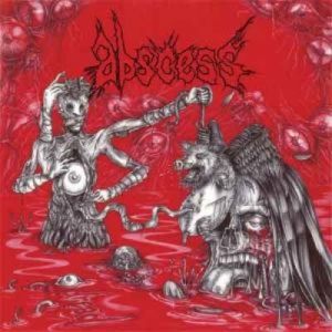 Album Abscess - Thrist for Blood, Hunger for Flesh