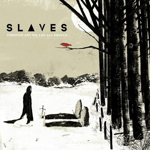 Album Slaves - Through Art We Are All Equals