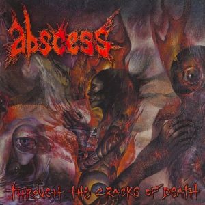 Album Abscess - Through the Cracks of Death