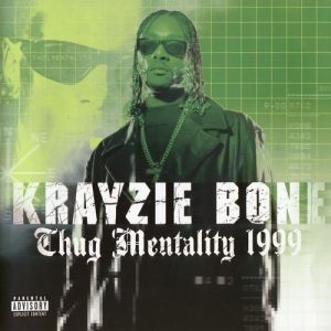 Album Krayzie Bone - Thug Mentality 1999