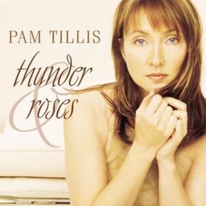 Album Pam Tillis - Thunder & Roses