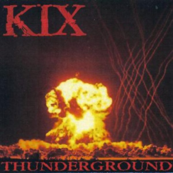 Album Kix - Thunderground