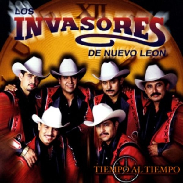 Album Los Invasores De Nuevo Leon - Tiempo Al Tiempo