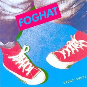 Foghat Tight Shoes, 1980