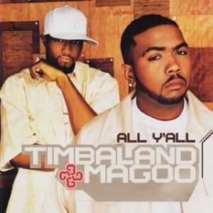 Album Timbaland & Magoo - All Y