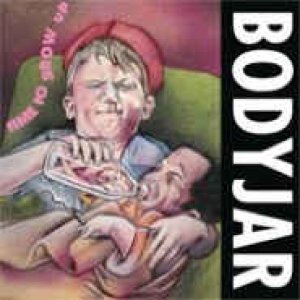 Album Bodyjar - Time To Grow Up