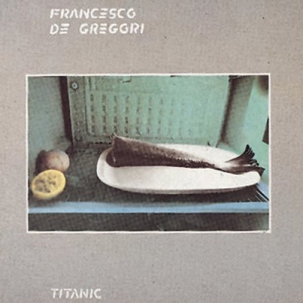 Album Francesco De Gregori - Titanic
