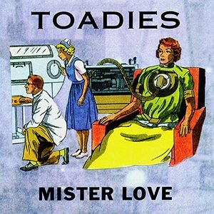 Album Toadies - Mister Love