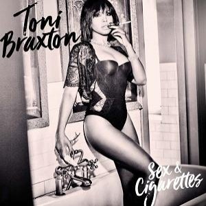 Album Toni Braxton - Sex & Cigarettes