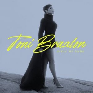 Album Spell My Name - Toni Braxton