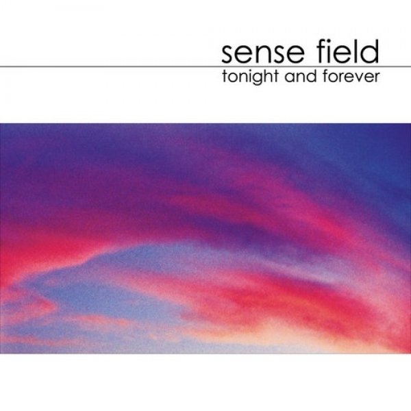 Album Sense Field - Tonight and Forever
