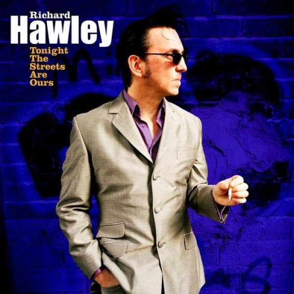 Album Richard Hawley - Tonight the Streets Are Ours