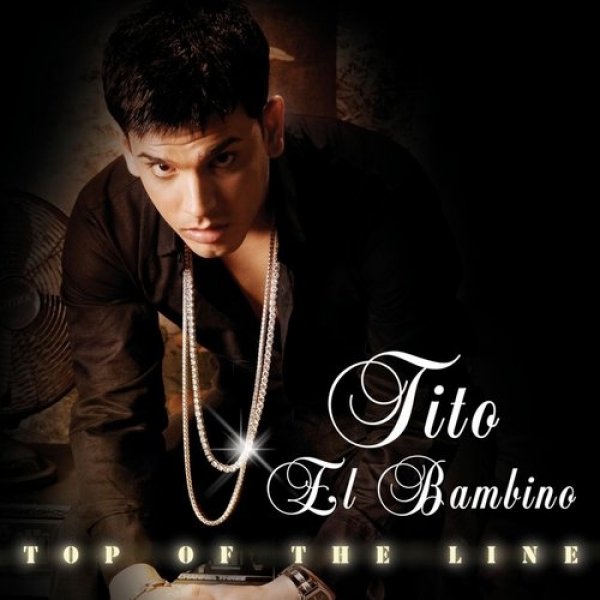 Album Tito El Bambino - Top of the Line
