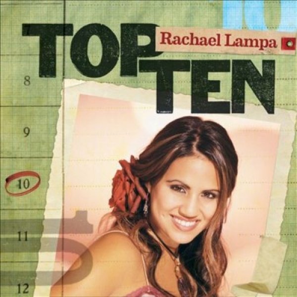 Rachael Lampa Top Ten, 2010