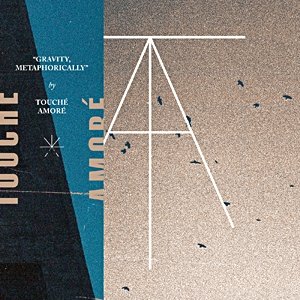 Album Touché Amoré - Touché Amoré / Pianos Become the Teeth