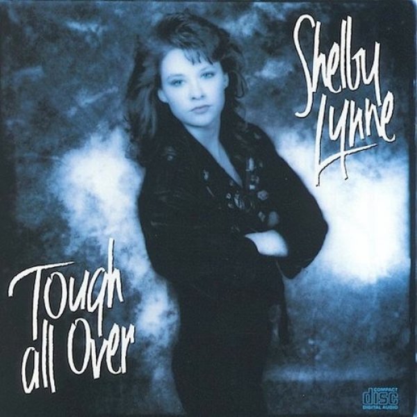 Album Shelby Lynne - Tough All Over