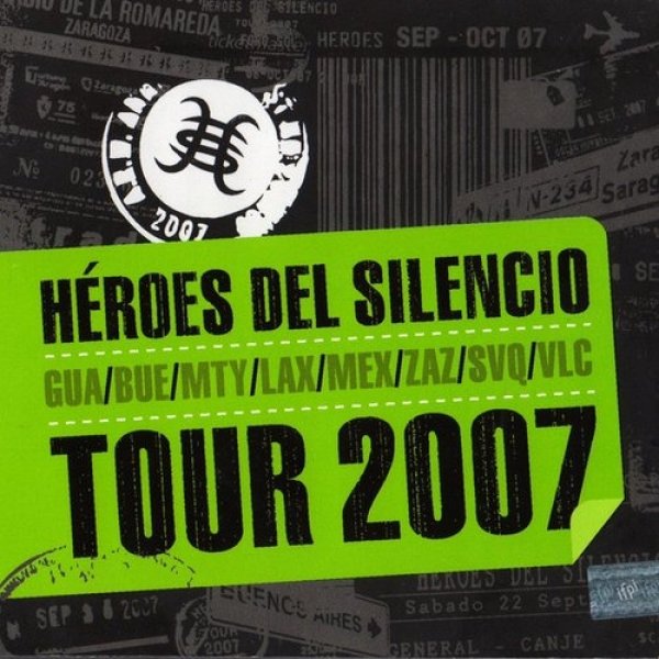 Album Héroes del Silencio - Tour 2007