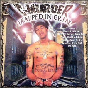 Album Trapped in Crime - C-Murder