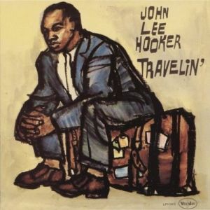 Album John Lee Hooker - Travelin