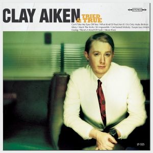 Album Clay Aiken - Tried and True