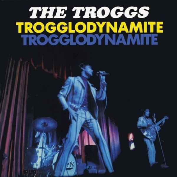 Album The Troggs - Trogglodynamite