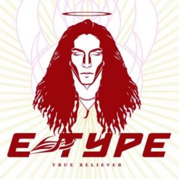 Album True Believer - E-Type
