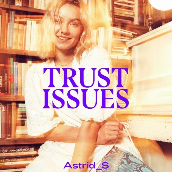 Album Astrid S - Trust Issues