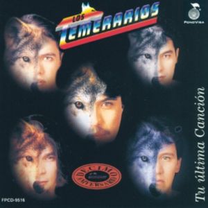 Album Los Temerarios - Tu Ultima Cancion