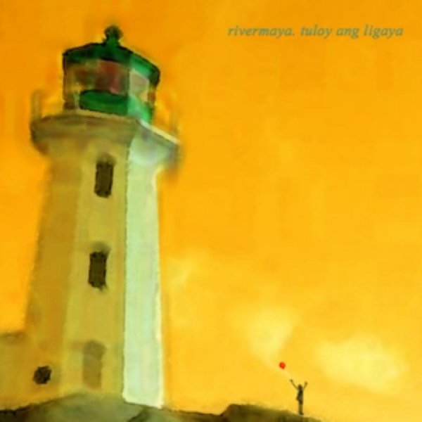 Album Rivermaya - Tuloy ang Ligaya