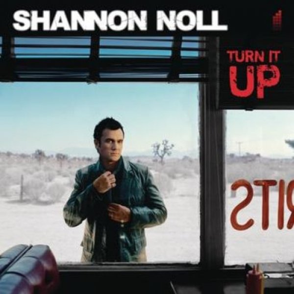 Album Shannon Noll - Turn It Up