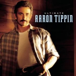 Album Aaron Tippin - Ultimate Aaron Tippin