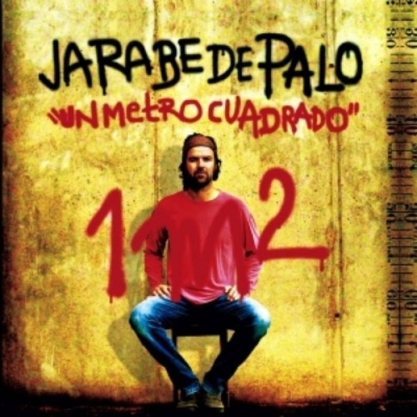 Album Jarabe de Palo - Un Metro Cuadrado